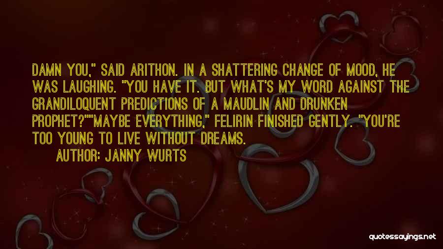 Janny Wurts Quotes 2088154