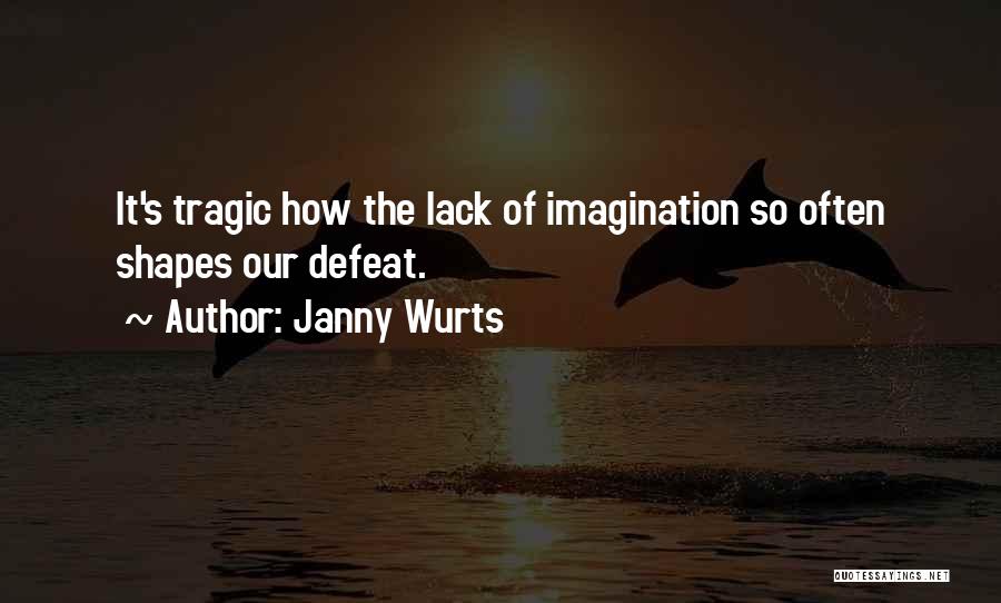 Janny Wurts Quotes 2197165