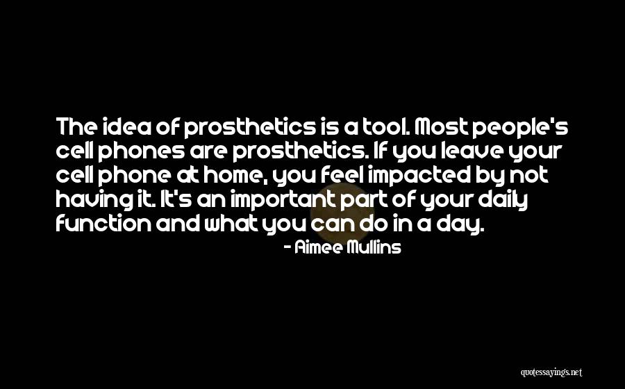 Jannys Cronuts Quotes By Aimee Mullins Jannys Cronuts Quotes By Aimee Mullins