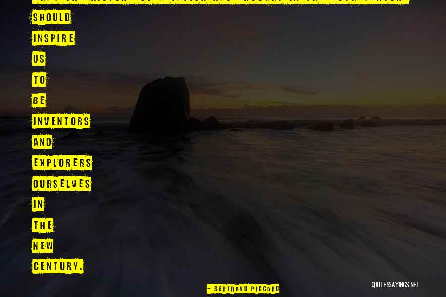 Janocha Family Quotes By Bertrand Piccard Janocha Family Quotes By Bertrand Piccard