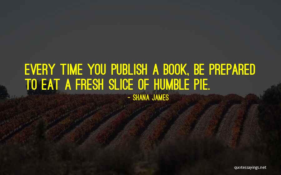 Janosikova Basta Quotes By Shana James Janosikova Basta Quotes By Shana James