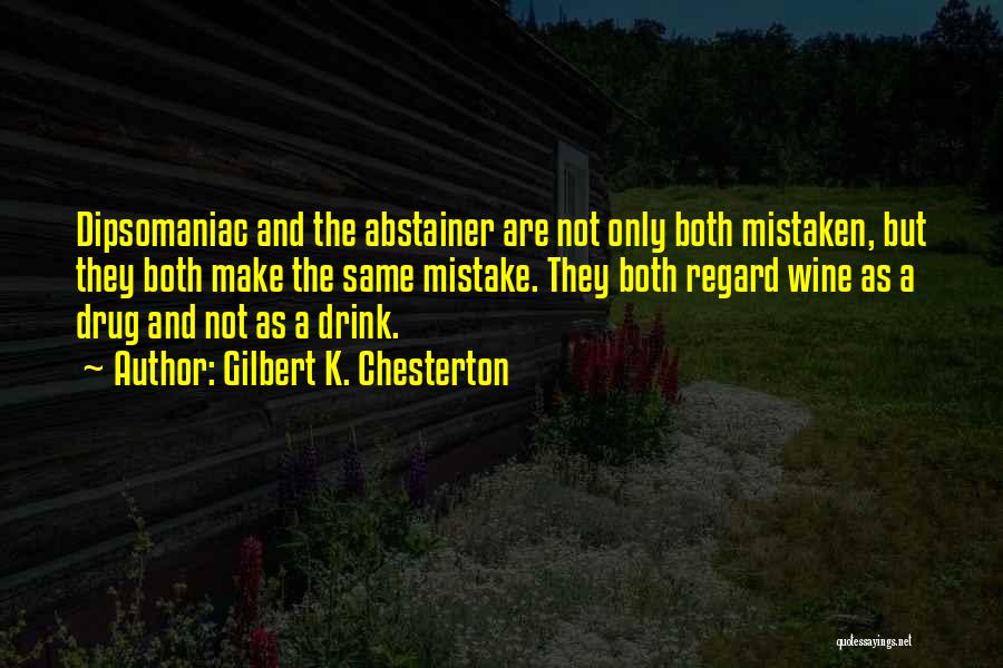 Janosikova Jaskyna Quotes By Gilbert K. Chesterton