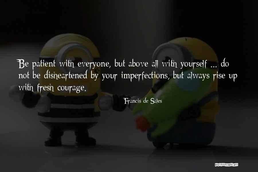 Janoski Farm Quotes By Francis De Sales Janoski Farm Quotes By Francis De Sales
