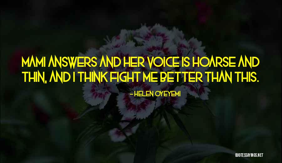 Janovsky Complex Quotes By Helen Oyeyemi Janovsky Complex Quotes By Helen Oyeyemi