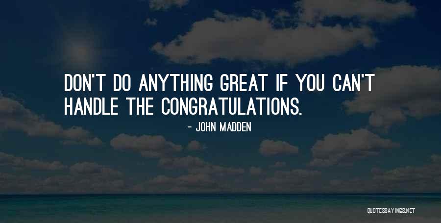 Janovsky Complex Quotes By John Madden Janovsky Complex Quotes By John Madden