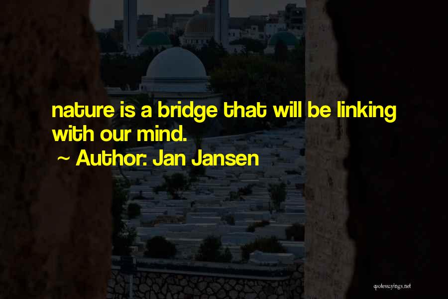 Jansen Quotes By Jan Jansen