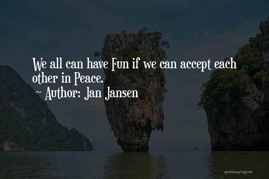 Jansen Quotes By Jan Jansen