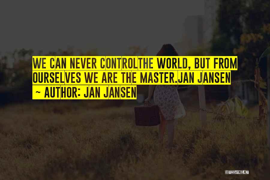 Jansen Quotes By Jan Jansen