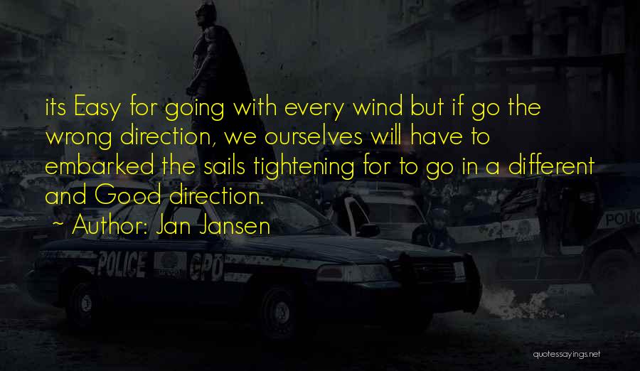 Jansen Quotes By Jan Jansen