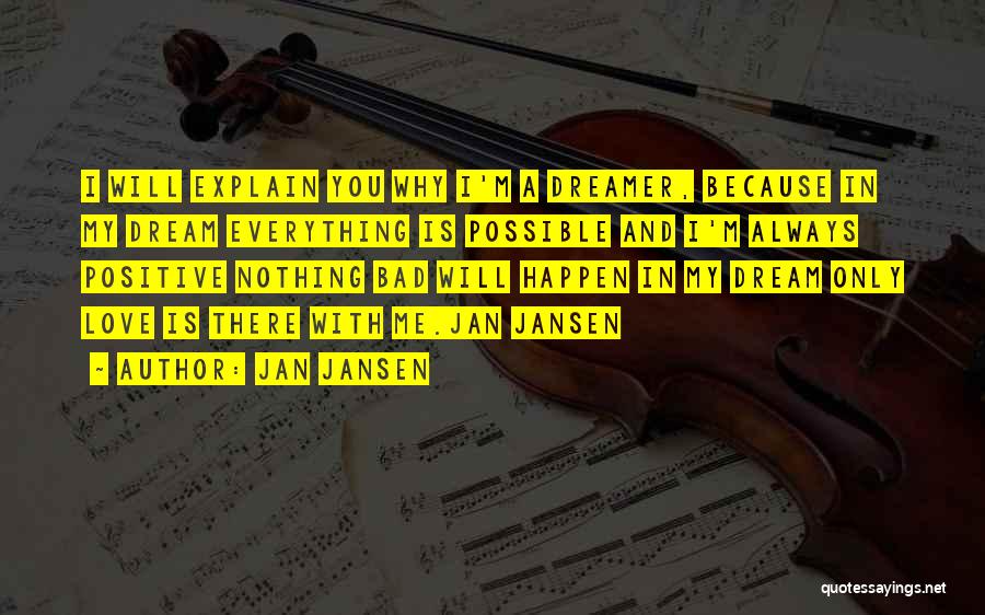 Jansen Quotes By Jan Jansen