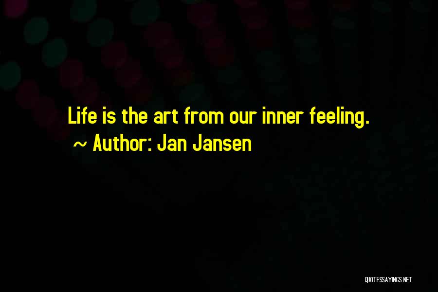 Jansen Quotes By Jan Jansen