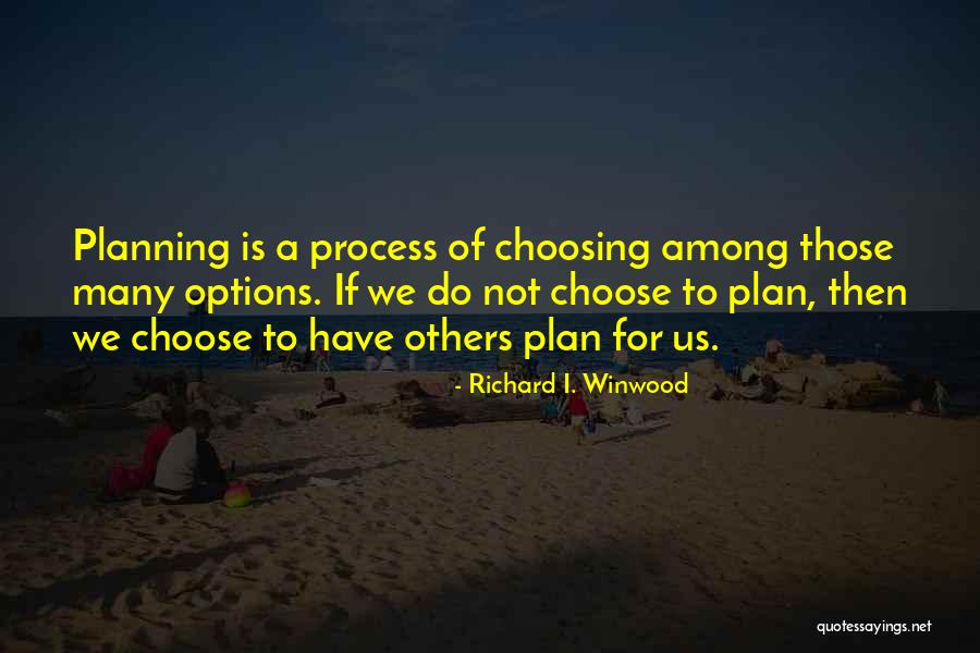 Jansma Family Eyecare Quotes By Richard I. Winwood Jansma Family Eyecare Quotes By Richard I. Winwood