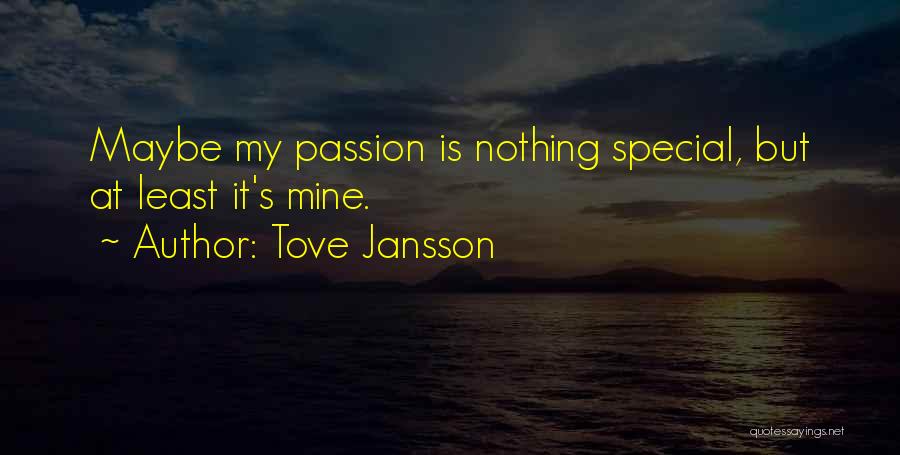 Jansson Quotes By Tove Jansson