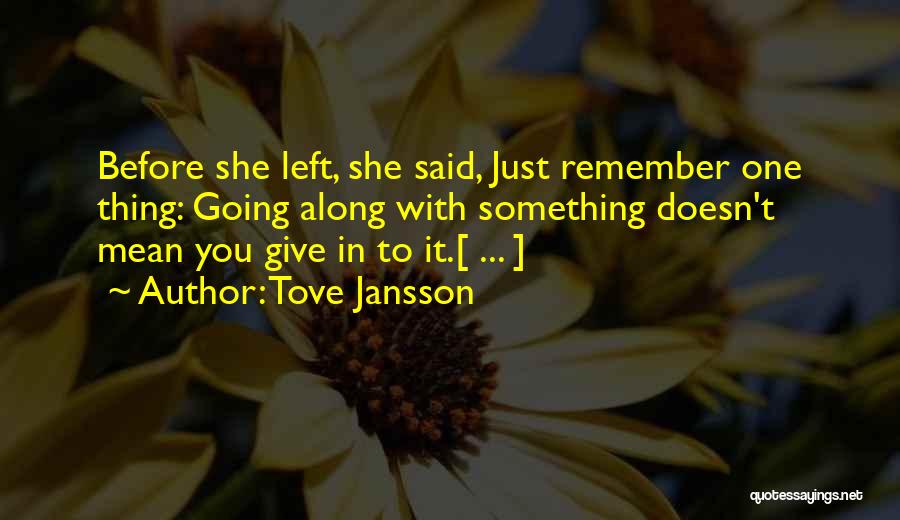 Jansson Quotes By Tove Jansson