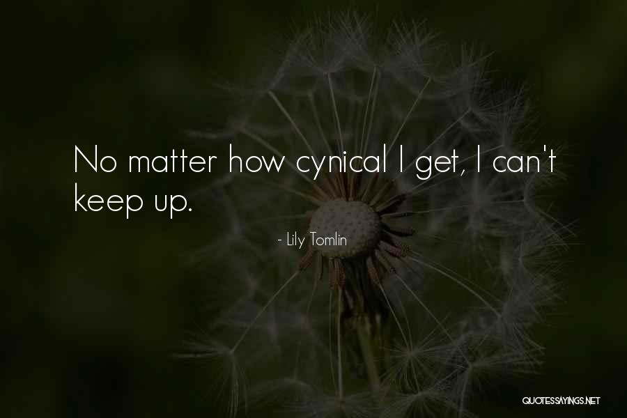 Jantar Quotes By Lily Tomlin Jantar Quotes By Lily Tomlin