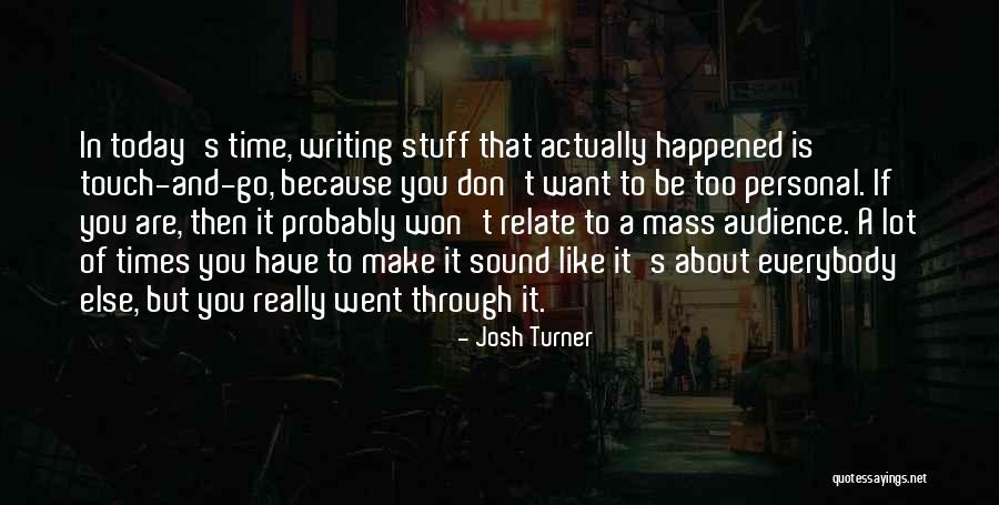 Jantung Bengkak Quotes By Josh Turner Jantung Bengkak Quotes By Josh Turner