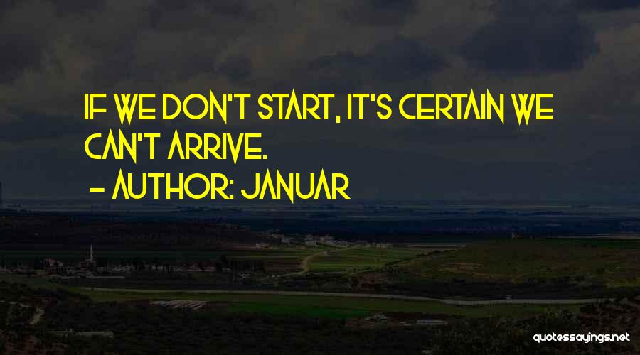 Januar Quotes 813562