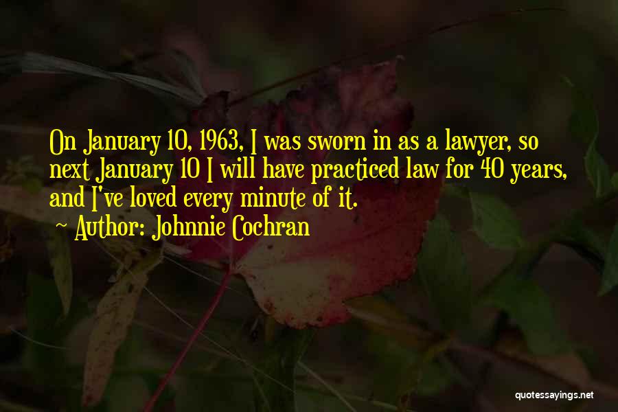 January 10 Quotes By Johnnie Cochran