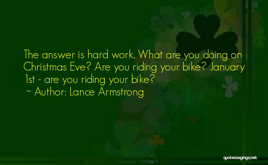 January 1st Quotes By Lance Armstrong