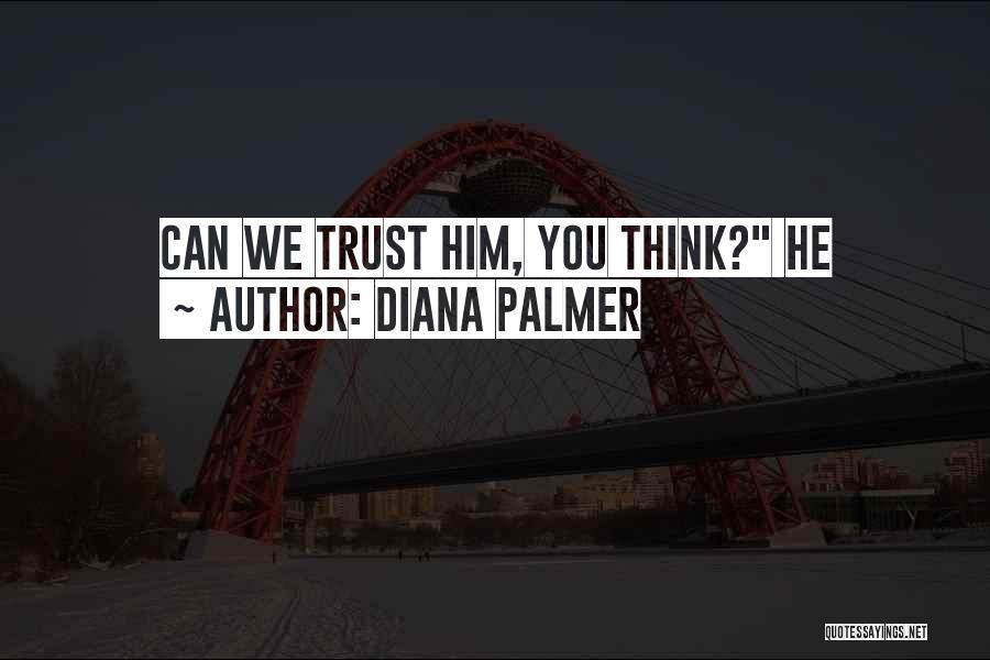 January 21 Birthday Quotes By Diana Palmer
