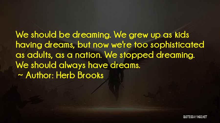 January 21 Birthday Quotes By Herb Brooks