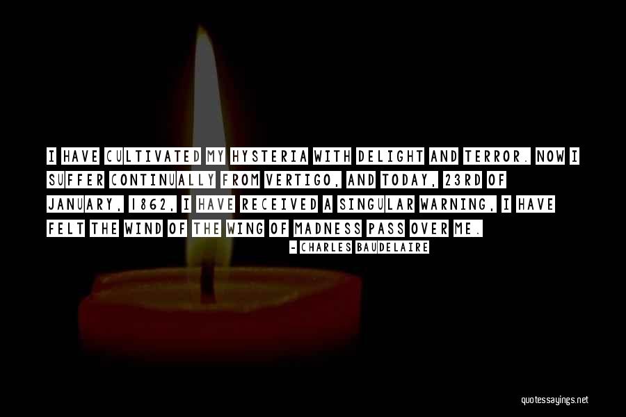 January 6 Quotes By Charles Baudelaire January 6 Quotes By Charles Baudelaire
