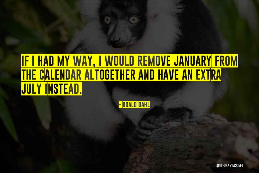 January Calendar Quotes By Roald Dahl January Calendar Quotes By Roald Dahl