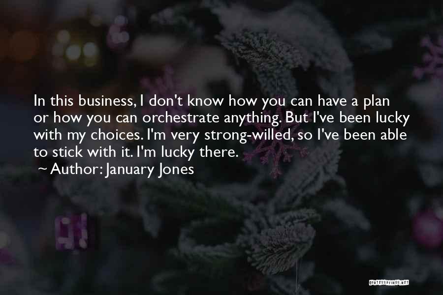 January Jones Quotes 401515