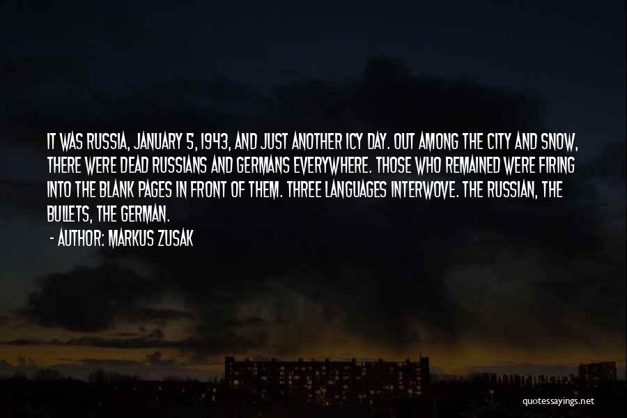 January Snow Quotes By Markus Zusak