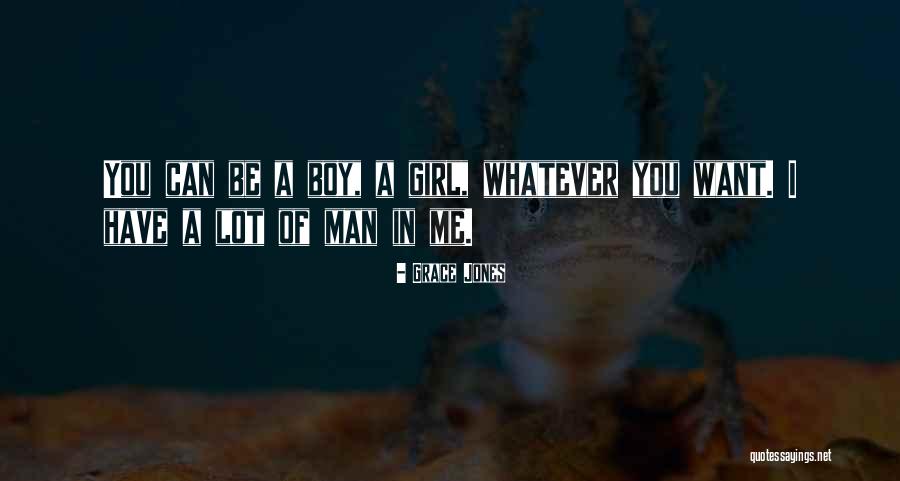 Janusse Quotes By Grace Jones Janusse Quotes By Grace Jones
