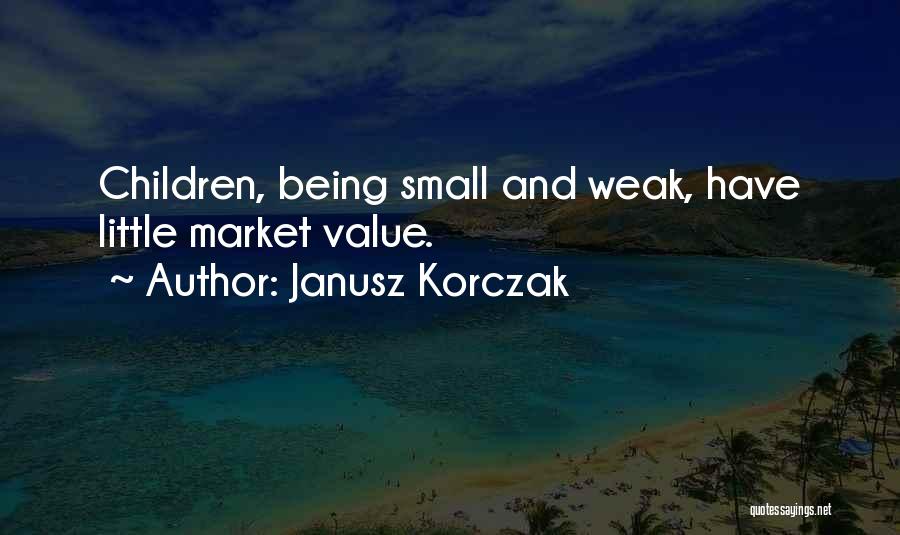 Janusz Korczak Quotes 1102324