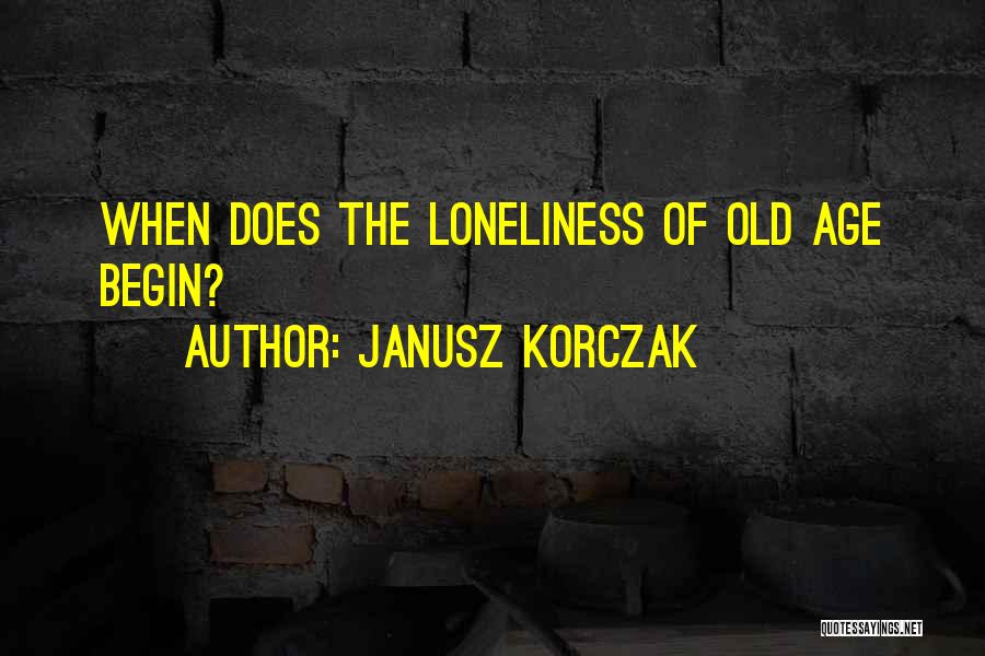 Janusz Korczak Quotes 1917763