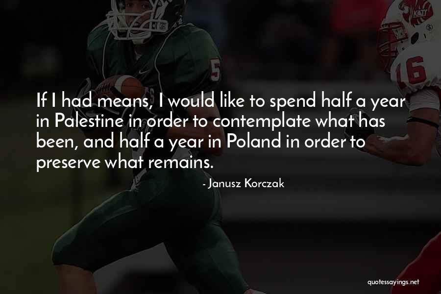 Janusz Korczak Quotes 1991032 Janusz Korczak Quotes 1991032