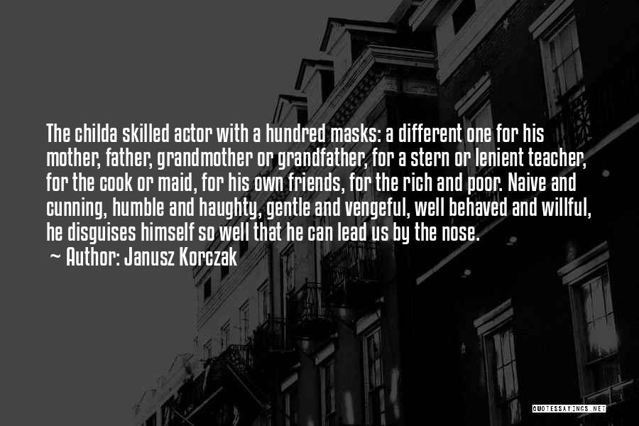 Janusz Korczak Quotes 2089526
