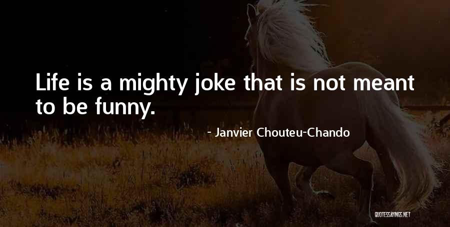 Janvier Quotes By Janvier Chouteu-Chando