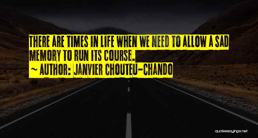 Janvier Quotes By Janvier Chouteu-Chando