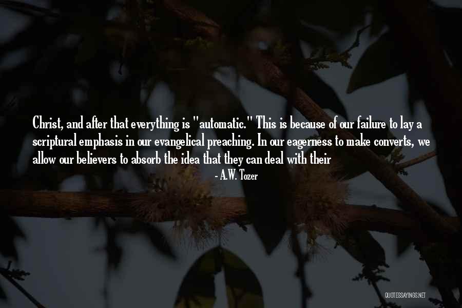 Janviere Quotes By A.W. Tozer Janviere Quotes By A.W. Tozer