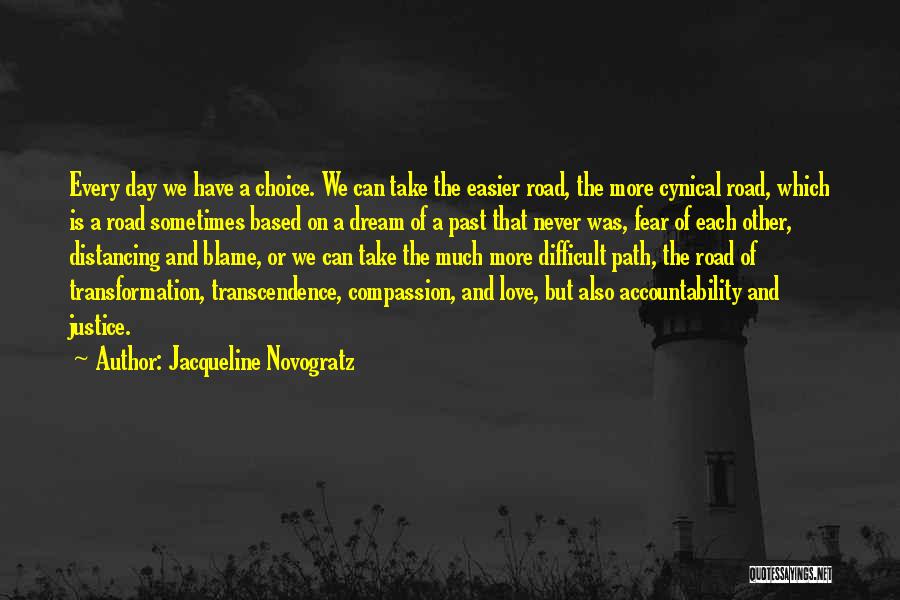 Janwillem Kroef Quotes By Jacqueline Novogratz