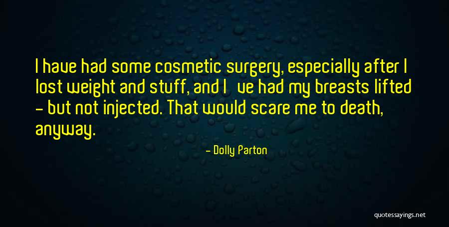 Janwillem Van Quotes By Dolly Parton Janwillem Van Quotes By Dolly Parton