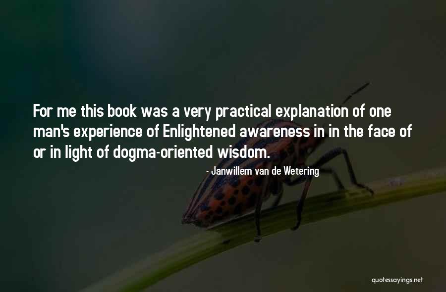 Janwillem Van Quotes By Janwillem Van De Wetering Janwillem Van Quotes By Janwillem Van De Wetering