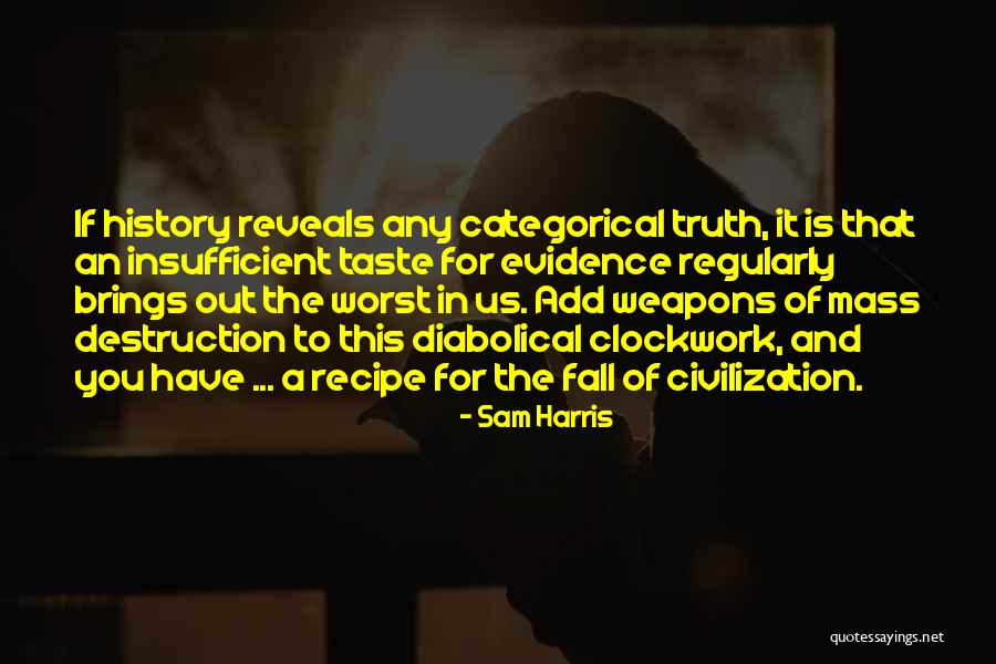 Janyce J Quotes By Sam Harris