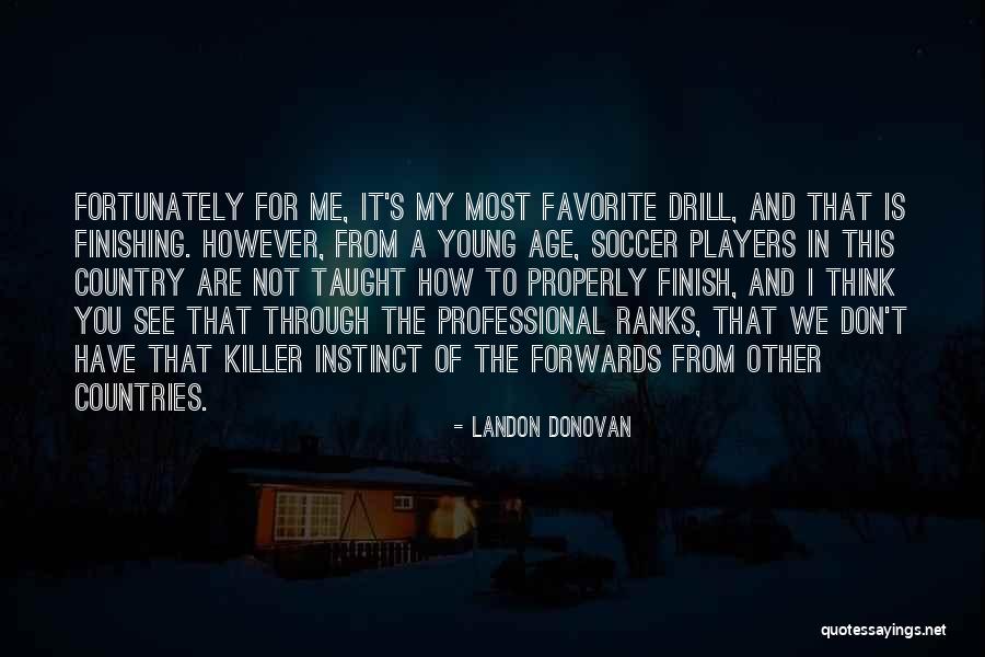 Janza Kata Quotes By Landon Donovan Janza Kata Quotes By Landon Donovan