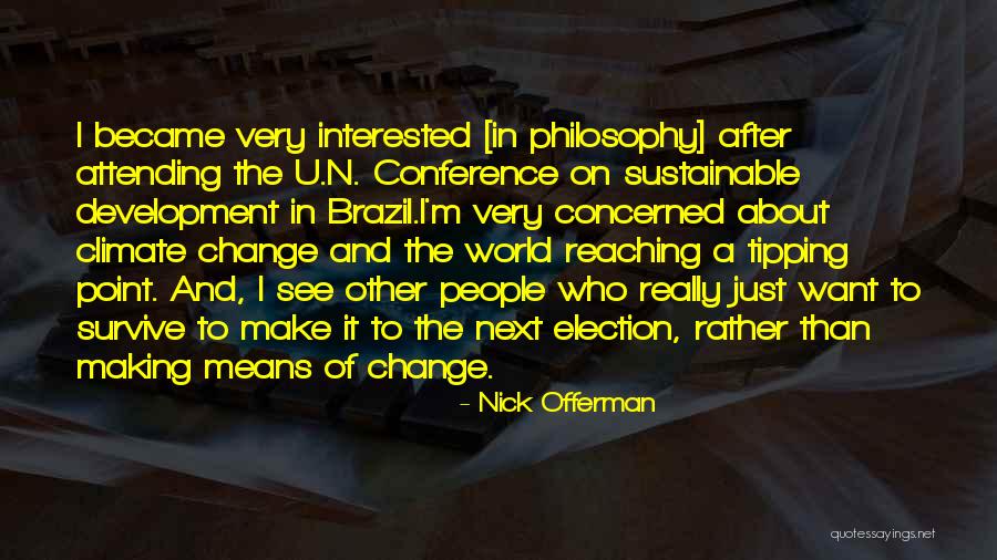 Janzan Quotes By Nick Offerman Janzan Quotes By Nick Offerman