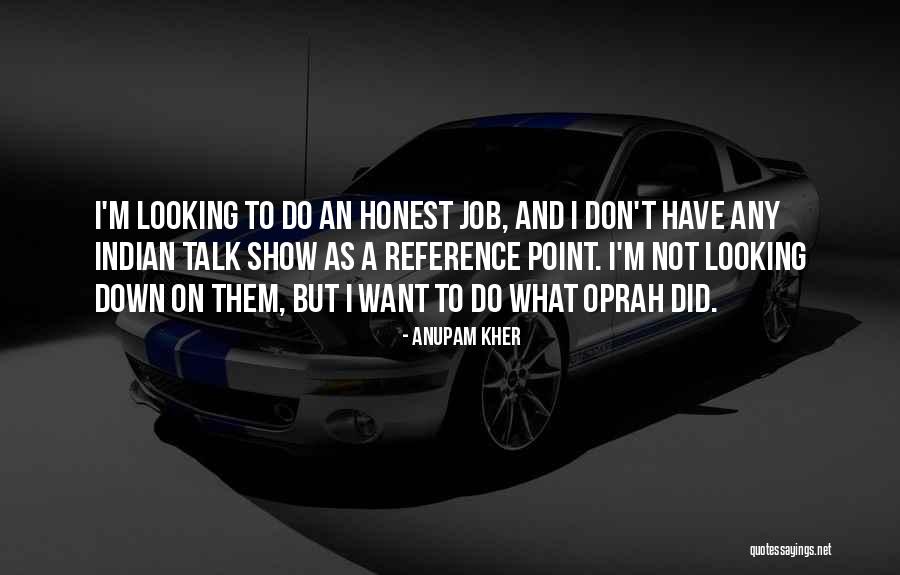 Jaoa Felix Quotes By Anupam Kher Jaoa Felix Quotes By Anupam Kher