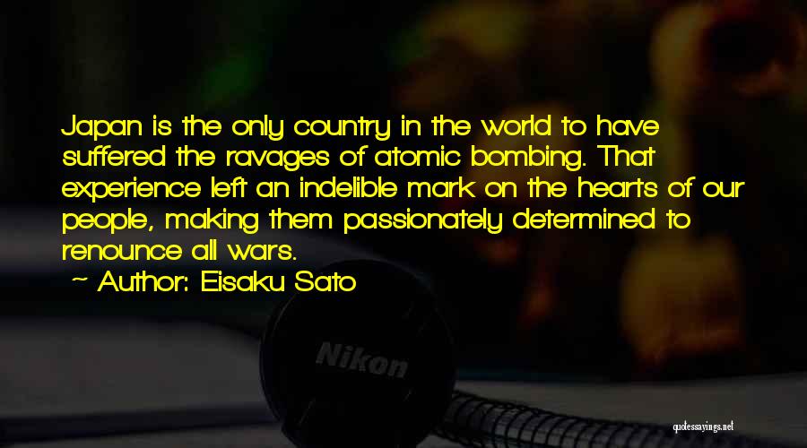 Japan Bombing Quotes By Eisaku Sato