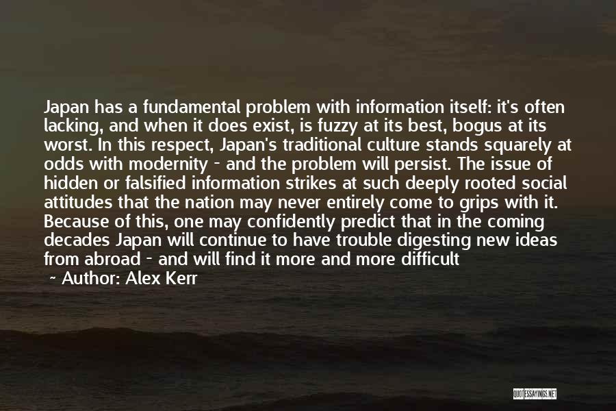 Japan Culture Quotes By Alex Kerr