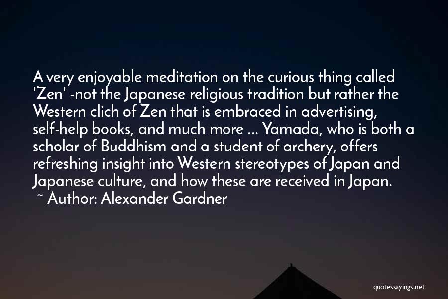 Japan Culture Quotes By Alexander Gardner