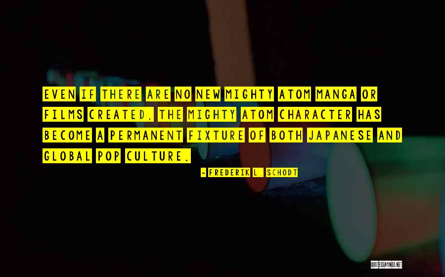 Japan Culture Quotes By Frederik L. Schodt