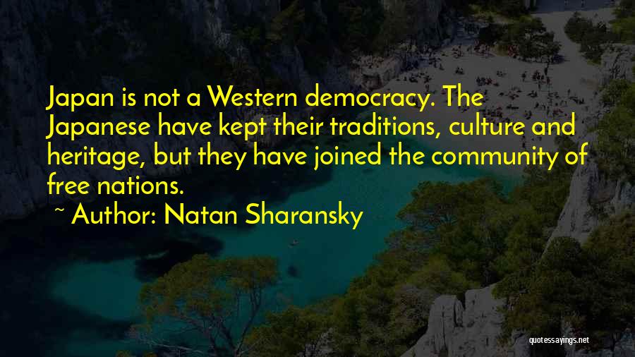 Japan Culture Quotes By Natan Sharansky