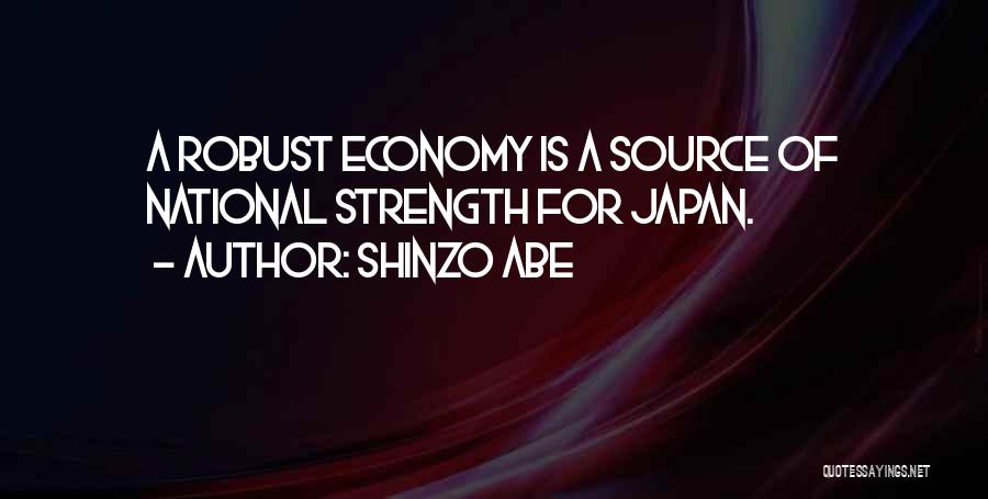 Japan Economy Quotes By Shinzo Abe